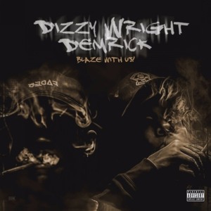 Cookies or Better - Dizzy Wright & Demrick (Ft. Berner)