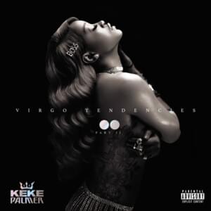 Virgo Tendencies (Remix) - Keke Palmer (Ft. Rick Ross)