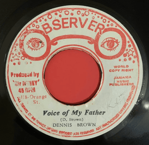 Voice of My Father - Dennis Brown