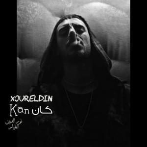 Kan - كان - Xoureldin - نور الدين الطيار