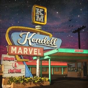 Drinkin’ My Baby Goodbye - Kendell Marvel (Ft. Jamey Johnson)