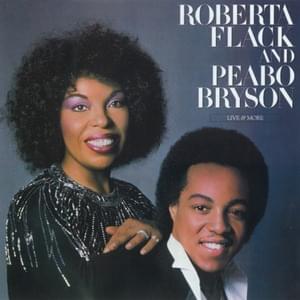 More Than Everything - Peabo Bryson & Roberta Flack