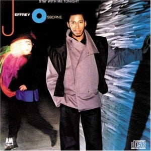 We’re Going All the Way - Jeffrey Osborne