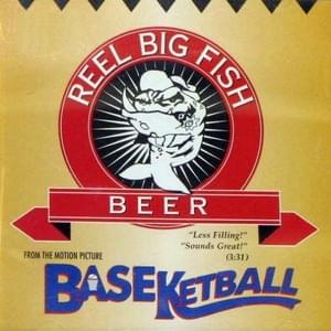 Beer - Reel Big Fish