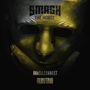 Brasil Connect (Dimitri Vegas & Like Mike VIP Edit) - Quintino