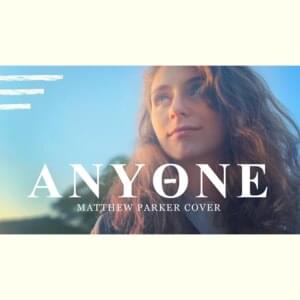 Anyone - Matthew Parker