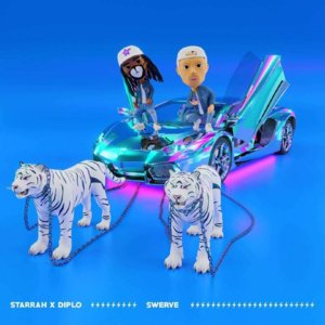 Swerve - Starrah & Diplo