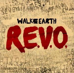 R.E.V.O. - Walk off the Earth