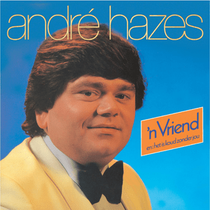 Waarom zeg mij waarom - André Hazes