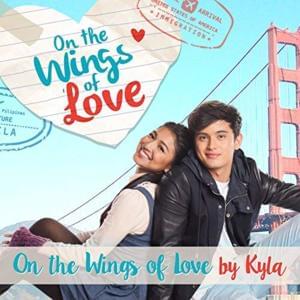 On The Wings of Love - Kyla (PHL)