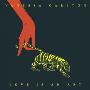 Love Is an Art - Vanessa Carlton