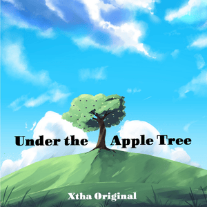 Under the Apple Tree - Xtha