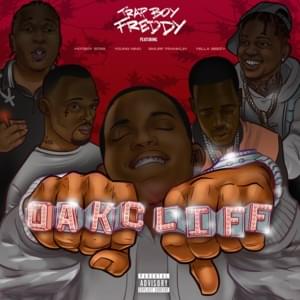 Oakcliff - Trapboy Freddy (Ft. Hotboy Star, Smurf Franklin, Yella Beezy & Young Nino)