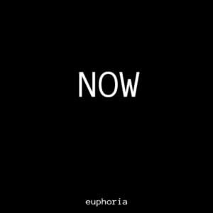 Now - Eu Phoria