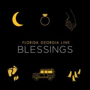 Blessings - Florida Georgia Line