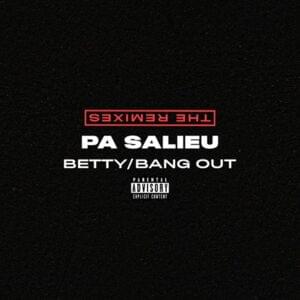 Bang Out (Kwes Darko Remix) - Pa Salieu (Ft. Gazo)