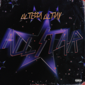 All Star - Lil Tecca (Ft. Lil Tjay)