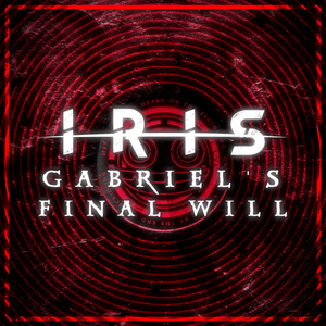 Gabriel’s Final Will - IRIS Official