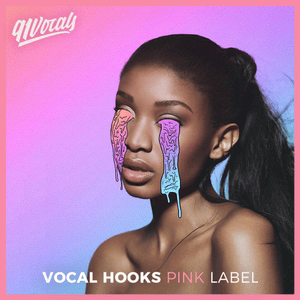 Vocal Hooks - Pink Label - 91Vocals