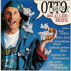 Wir haben Grund zum Feiern - Otto Waalkes