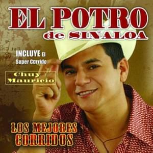 Chuy y Mauricio - El Potro de Sinaloa