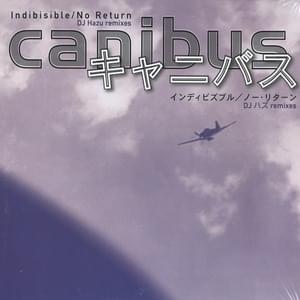 Indibisible (Hazu Remix) - Canibus