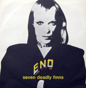 Seven Deadly Finns - Brian Eno