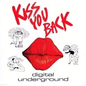 Kiss You Back (Smack on the Cheek Mix) - Digital Underground