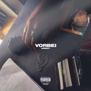 Vorbei - ​absent