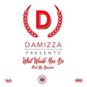 What Would You Do (Original Version) - Damizza (Ft. Mariah Carey, Nate Dogg & Shade Sheist)