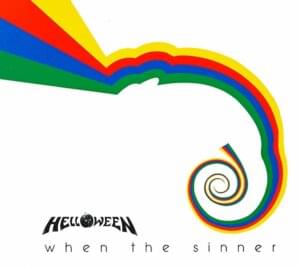 When the Sinner - Helloween