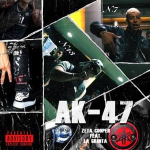 Ak-47 - Zeta Cooper (Ft. Yunes LaGrintaa)