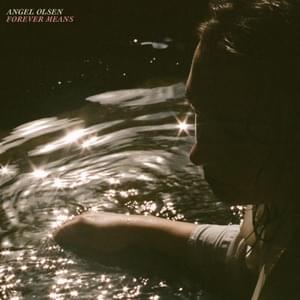 Nothing’s Free - Angel Olsen