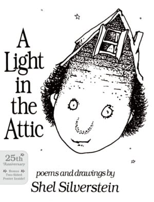 A Light in the Attic - Shel Silverstein