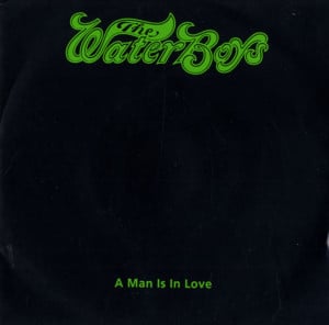 A Man Is in Love - The Waterboys