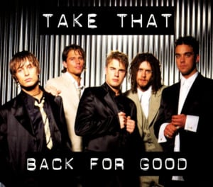 Back for Good - Take That