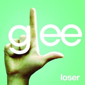 Loser - Glee Cast