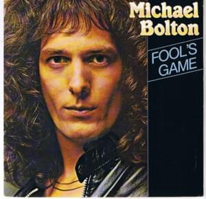 Fools Game - Michael Bolton