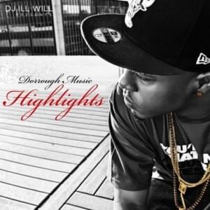 Highlights - Dorrough Music (Ft. Kid Ink)