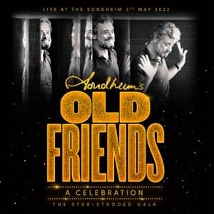 Sunday - Stephen Sondheim's Old Friends Original West End Concert Company (Ft. Bernadette Peters & Daniel Evans (Actor))