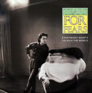 Tears for Fears - Everybody Wants to Rule the World (Deutsche Übersetzung) - Lyrxo Deutsche Übersetzungen