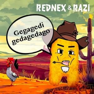 Gegagedigedagedago (Cotton Eye Joe Viral Version) - Rednex (Ft. Razi)