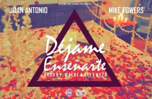 Déjame Enseñarte - Joantony (Ft. Myke Towers)