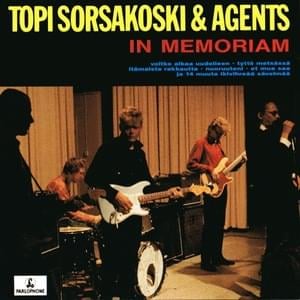 Et Mua Saa - Topi Sorsakoski (Ft. Agents (FIN))