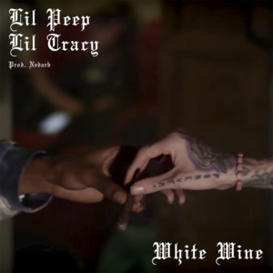 ​white wine - Lil Peep & Lil Tracy