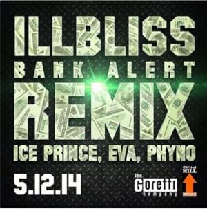 Bank Alert (Remix) - Illbliss (Ft. Eva Alordiah, Ice Prince & Phyno)