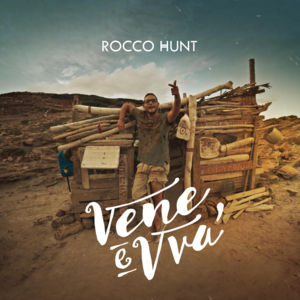 Vene e vvà - Rocco Hunt