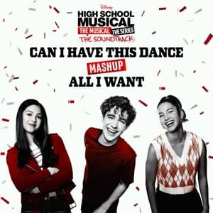 Can I Have This Dance/All I Want Mashup - Cast of High School Musical: The Musical: The Series