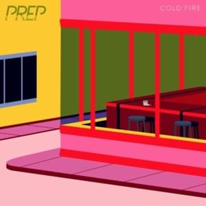 Cold Fire - PREP (Ft. DEAN (딘))