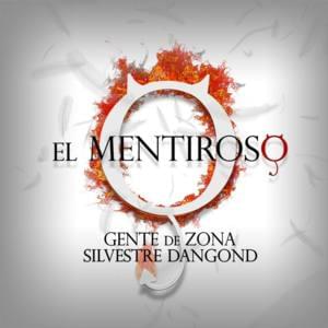 El Mentiroso - Gente de Zona & Silvestre Dangond